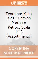 Teorema: Metal Kids - Camion Portauto Retroc. Scala 1:43 (Assortimento) gioco