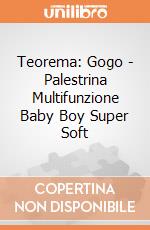 Teorema: Gogo - Palestrina Multifunzione Baby Boy Super Soft giochi