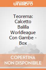 Teorema: Calcetto Balilla Worldleague Con Gambe - Box giochi