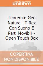 Teorema: Geo Nature - T-Rex Con Suono E Parti Movibili - Open Touch Box gioco