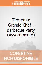 Teorema: Grande Chef - Barbecue Party (Assortimento) giochi