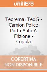 Teorema: Teo'S - Camion Police Porta Auto A Frizione - Cupola gioco