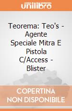 Teorema: Teo's - Agente Speciale Mitra E Pistola C/Access - Blister giochi