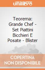 Teorema: Grande Chef - Set Piattini Bicchieri E Posate - Blister giochi
