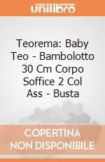 Teorema: Baby Teo - Bambolotto 30 Cm Corpo Soffice 2 Col Ass - Busta gioco