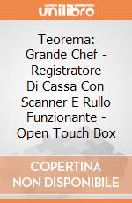 Teorema: Grande Chef - Registratore Di Cassa Con Scanner E Rullo Funzionante - Open Touch Box gioco