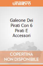 Galeone Dei Pirati Con 6 Pirati E Accessori gioco