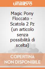 Magic Pony Floccato - Scatola 2 Pz (un articolo senza possibilità di scelta) gioco