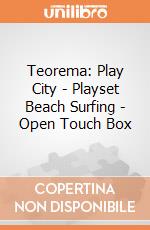 Teorema: Play City - Playset Beach Surfing - Open Touch Box gioco