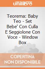 Teorema: Baby Teo - Set Bebe' Con Culla E Seggiolone Con Voce - Window Box giochi