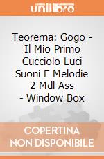 Teorema: Gogo - Il Mio Primo Cucciolo Luci Suoni E Melodie 2 Mdl Ass - Window Box giochi