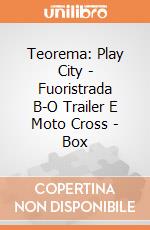 Teorema: Play City - Fuoristrada B-O Trailer E Moto Cross - Box giochi