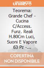 Teorema: Grande Chef - Cucina C/Access. Funz. Reali H.80Cm Luci, Suoni E Vapore 63 Pz - Box giochi