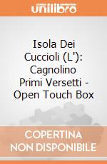Isola Dei Cuccioli (L'): Cagnolino Primi Versetti - Open Touch Box giochi