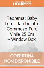 Teorema: Baby Teo - Bambolotto Gommoso Puro Vinile 25 Cm - Window Box giochi