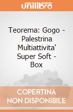 Teorema: Gogo - Palestrina Multiattivita' Super Soft - Box giochi