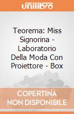 Teorema: Miss Signorina - Laboratorio Della Moda Con Proiettore - Box giochi