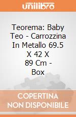 Teorema: Baby Teo - Carrozzina In Metallo 69.5 X 42 X 89 Cm - Box giochi