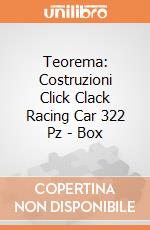 Teorema: Costruzioni Click Clack Racing Car 322 Pz - Box giochi