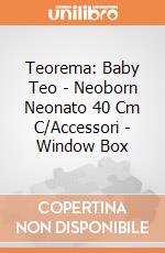 Teorema: Baby Teo - Neoborn Neonato 40 Cm C/Accessori - Window Box giochi