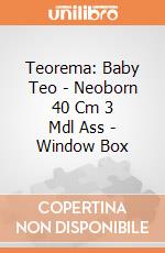 Teorema: Baby Teo - Neoborn 40 Cm 3 Mdl Ass - Window Box giochi