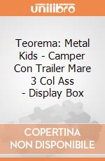 Teorema: Metal Kids - Camper Con Trailer Mare 3 Col Ass - Display Box giochi