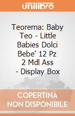 Teorema: Baby Teo - Little Babies Dolci Bebe' 12 Pz 2 Mdl Ass - Display Box giochi