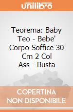 Teorema: Baby Teo - Bebe' Corpo Soffice 30 Cm 2 Col Ass - Busta giochi
