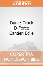 Dynit: Truck D-Force Cantieri Edile gioco
