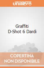Graffiti D-Shot 6 Dardi gioco
