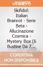 Skifidol: Italian Brainrot - Serie Beta - Allucinazione Cosmica - Mystery Box (6 Bustine Da 7 Carte) giochi