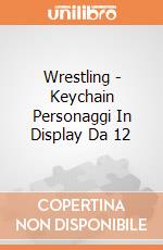 Wrestling - Keychain Personaggi In Display Da 12 gioco di Gig