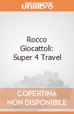 Rocco Giocattoli: Super 4 Travel giochi