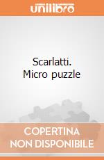 Scarlatti. Micro puzzle giochi