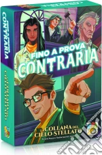 Dv Giochi: Fino A Prova Contraria - La Collana Del Cielo Stellato giochi