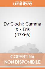 Dv Giochi: Gamma X - Eris (43X66) giochi