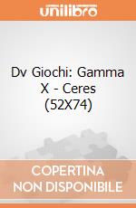 Dv Giochi: Gamma X - Ceres (52X74) giochi