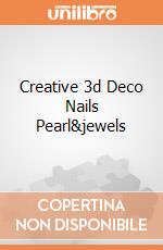 Creative 3d Deco Nails Pearl&jewels gioco di Nice