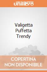 Valigetta Puffetta Trendy gioco di Nice