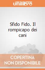 Sfido Fido. Il rompicapo dei cani giochi