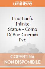 Lino Banfi: Infinite Statue -  Corno Di Bue Cinemini Pvc giochi