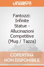 Fantozzi: Infinite Statue - Allucinazioni Competitive (Mug / Tazza) giochi