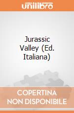 Jurassic Valley (Ed. Italiana) giochi