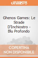 Ghenos Games: Le Strade D'Inchiostro - Blu Profondo gioco