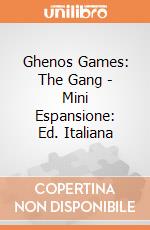 Ghenos Games: The Gang - Mini Espansione: Ed. Italiana giochi