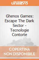 Ghenos Games: Escape The Dark Sector - Tecnologie Contorte giochi