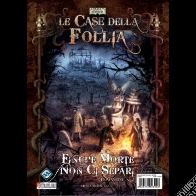 Finchè Morte non ci Separi. [Espansione per Le Case delle Follia]. gioco di Giochi Uniti