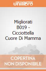 Migliorati B019 - Cicciottella Cuore Di Mamma gioco