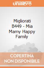 Migliorati B449 - Mia Mamy Happy Family gioco