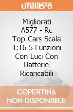 Migliorati A577 - Rc Top Cars Scala 1:16 5 Funzioni Con Luci Con Batterie Ricaricabili gioco di Migliorati